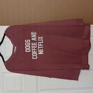 Dogs, coffee, and Netflix Long Sleeve